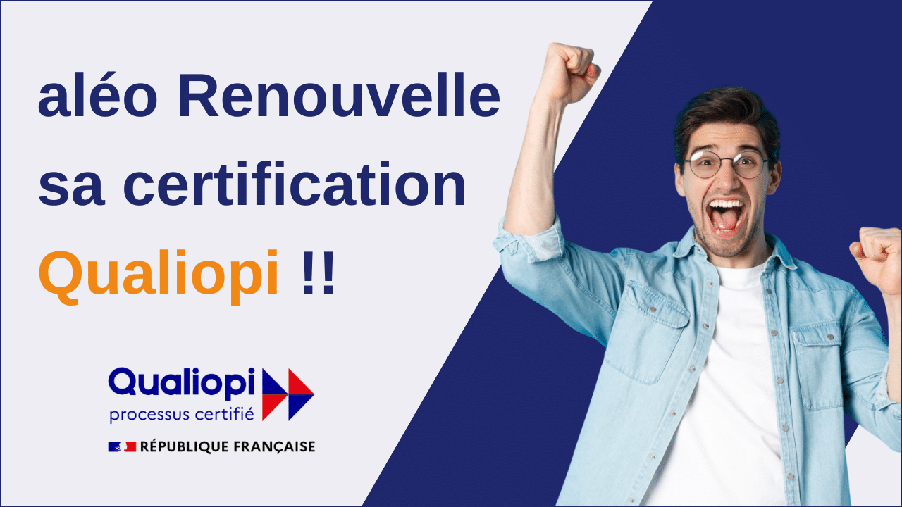 Aléo Renouvele Sa Certification Qualiopi | Aléo France